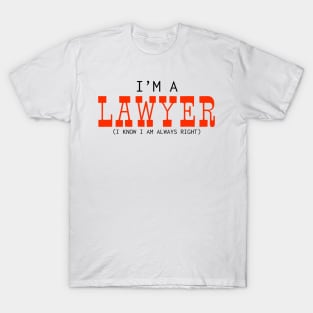 I am a Lawyer T-Shirt